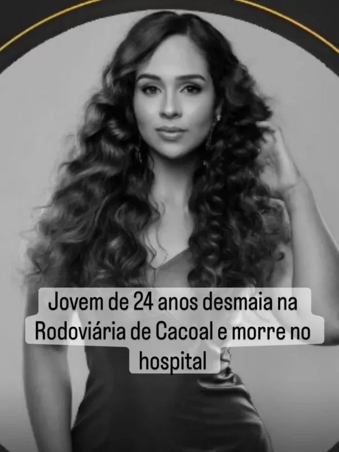 Bruna Dambreina, jovem de 24 anos, morre após passar mal em rodoviária de Cacoal